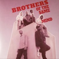 BROTHERS OF THE SAME MIND | Brothers Of The Same Mind<br> (12" Vinyl LP)
