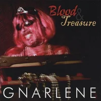 GNARLENE | Blood and Treasure<br> CD (2015)