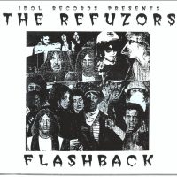 THE REFUZORS | Flashback<br>12" Vinyl LP (1998)