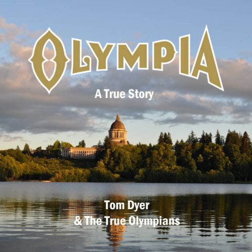 TOM DYER & THE TRUE OLYMPIANS | Olympia: A True Story<br>CD (2022)