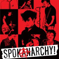 SPOKANARCHY! | Original Soundtrack (Various Artists)<br> 12" Vinyl LP (2011)