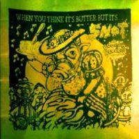 WHEN YOU THINK IT'S BUTTER BUT IT'S SNOT | A Booger Records Compilation<br> 12" White Vinyl LP (2015)