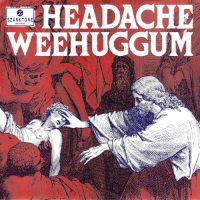 WEHUGGUM | Bad Sister / Headache<br>7" Red Translucent Single (1991)