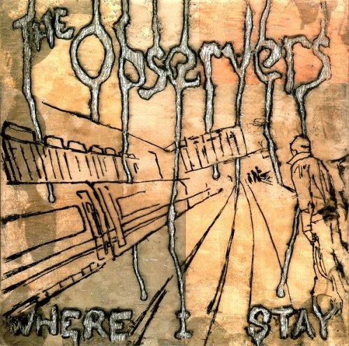 THE OBSERVERS | Where I Stay / Manipulator<br> Clear 7" Vinyl Single (2005)