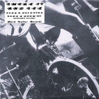 SMOKE IT AND SEE | Rockstar / Room 909 (Extended Version)<br> 7" White Vinyl Single (2023)