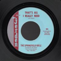 SPRINGFEILD RIFLE | That's All I Really Need / I Love Her<br>7" Vinyl Single (1968)