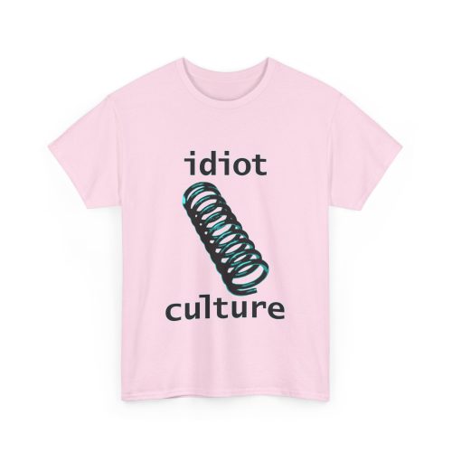 IDIOT CULTURE Unisex T-Shirt - Image 17