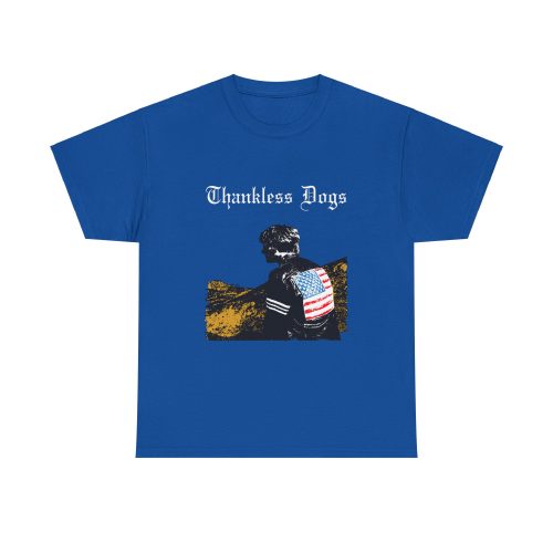 Copy of THANKLESS DOGS Unisex Cotton T-Shirt - Image 25