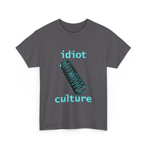 IDIOT CULTURE Unisex T-Shirt - Image 12