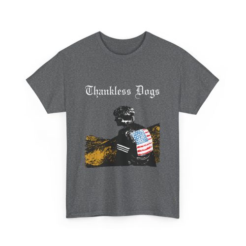 THANKLESS DOGS | Unisex Cotton T- Shirt - Image 6