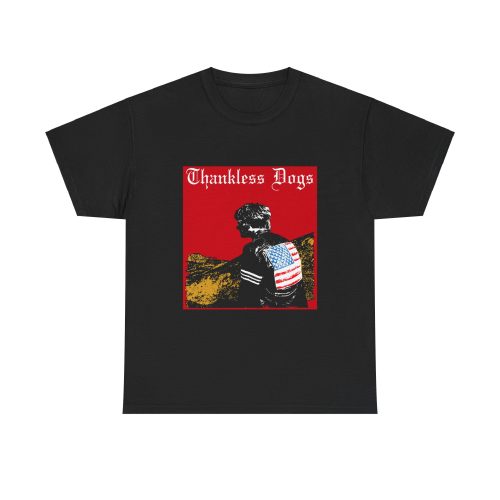 Copy of THANKLESS DOGS Unisex Cotton T-Shirt - Image 5