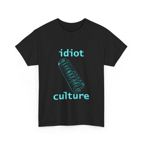 IDIOT CULTURE Unisex T-Shirt - Image 3