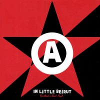 ANARCHY IN LITTLE BEIRUT | Portland's Best Punk<BR> CD Compilation (2014)