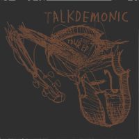 TALKDEMONIC | 2005 Tour EP<br> CD (2005)