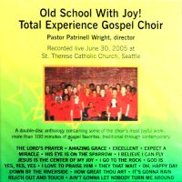 xxxxTOTAL EXPERIENCE GOSPEL CHOIR | Old School With Joy!<br> CD (2005)