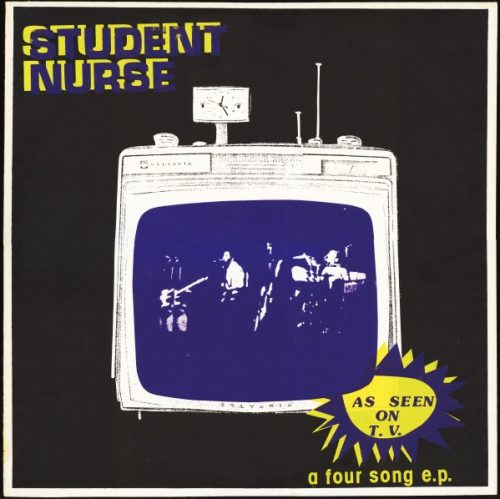 STUDENT NURSE | As Seen On TV<br> Single Sided 12" Vinyl EP (1981)