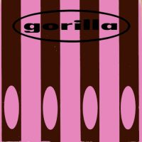 GORILLA | Stuck On You / Hollywood<br> 7" Vinyl Single (1993)
