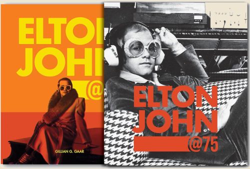 ELTON JOHN AT 75<BR> By Gillian G. Gaar<br> Signed Hardcover First Edition Book (2022) - Image 2