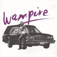 WAMPIRE | The Hearse / Das Modell<br> 7" Vinyl Single (2013)
