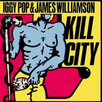 IGGY POP & JAMES WILLIAMSON | Kill City<br> 12" Green Vinyl LP (1977)