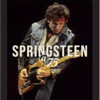 SPRINGSTEEN@75<BR> By Gillian G. Gaar (2024)