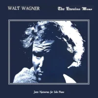WALT WAGNER | The Evening Muse<br> 12" Vinyl LP (1982)