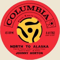 JOHNNY HORTON | North To Alaska / The Mansion You Stole<br> 7" Vinyl Single (1960)