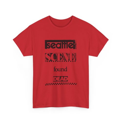 SEATTLE SCENE FOUND DEAD | 100% Cotton T-Shirt - Image 24