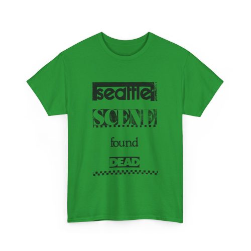 SEATTLE SCENE FOUND DEAD | 100% Cotton T-Shirt - Image 16