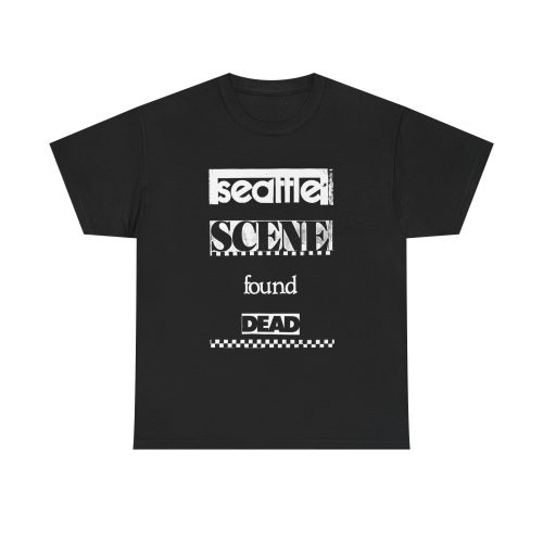 SEATTLE SCENE FOUND DEAD | 100% Cotton T-Shirt - Image 5
