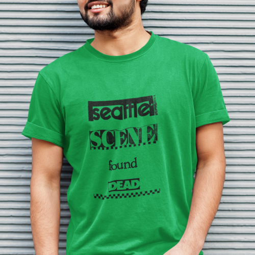 SEATTLE SCENE FOUND DEAD | 100% Cotton T-Shirt - Image 4