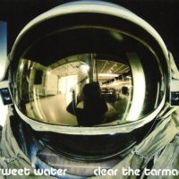 SWEET WATER | Clear The Tarmac<br> CD (2008)
