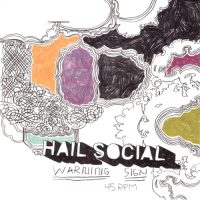 HAIL SOCIAL | Warning Sign<br> 7" Blue Vinyl Single (2006)