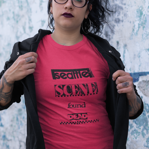 SEATTLE SCENE FOUND DEAD | 100% Cotton T-Shirt - Image 5