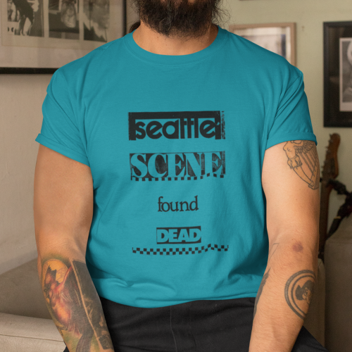 SEATTLE SCENE FOUND DEAD | 100% Cotton T-Shirt