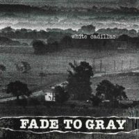 FADE TO GRAY | White Cadillac / Camera Rolls<br> 12" Vinyl EP