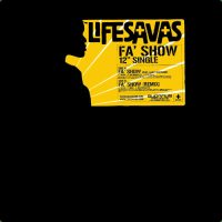 LIFESAVAS | Fa' Show<br> 12" Vinyl EP (2003)