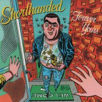 SHORTHANDED | Forever Yours<br> CD (2000)