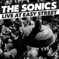 THE SONICS | Live At Easy Street<br> 12" Vinyl LP (2016)