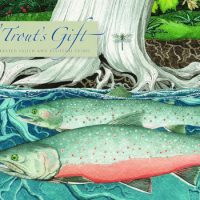 xxx BULL TROUT'S GIFT: A Salish Story about the Value of Reciprocity<BR> By Confederated Salish and Kootenai Tribes (2011)
