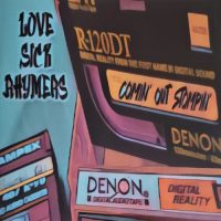 xxx LOVE SICK RHYMERS,BR> Comin' Out Stompin'<br> CD (2023)