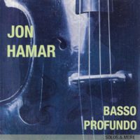 JON HAMAR<BR> Basso Profundo