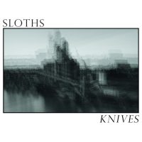 SLOTHS<BR> Knives<br> 12" Single Sided EP (2013)