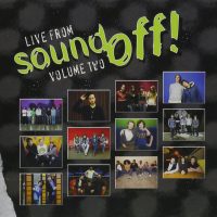 LIVE FROM SOUND OFF! Volume Two<br> CD Compilation (2009)