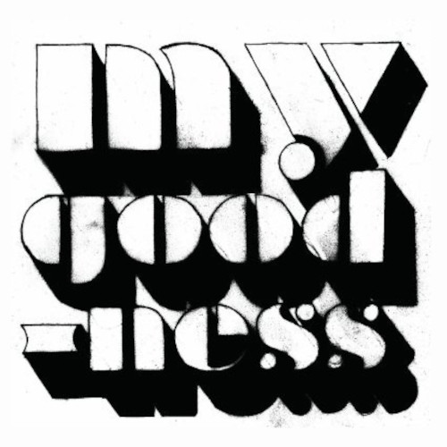 MY GOODNESS<BR>My Goodness<br> CD (2011)