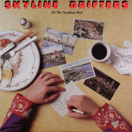 SKYLINE DRIFTERS<BR> Let TheTeardrops Fall<br> 12" Vinyl LP (1984)