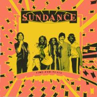 xxx SUNDANCE<BR> Time For Peace<br> 12" Vinyl LP (