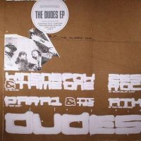 THE DUDES EP<BR> Xing & Fox |  Para One | ATKI 2 | Zest Rock!– Multi-Billion $ Negro